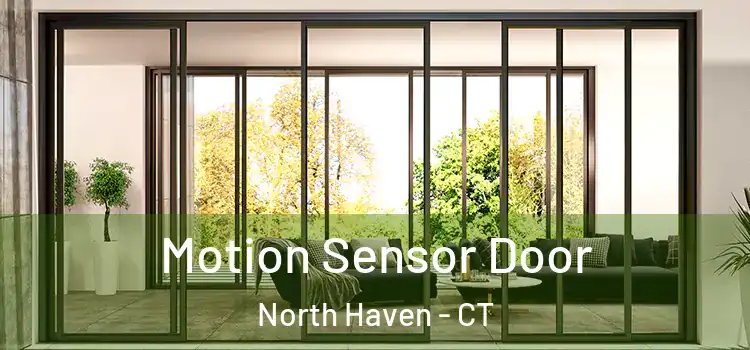  Motion Sensor Door North Haven - CT