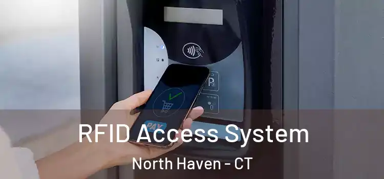  RFID Access System North Haven - CT