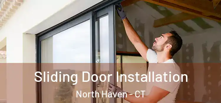  Sliding Door Installation North Haven - CT